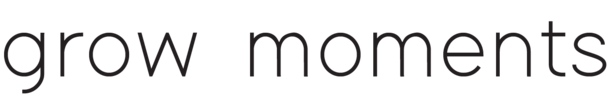 grow moments