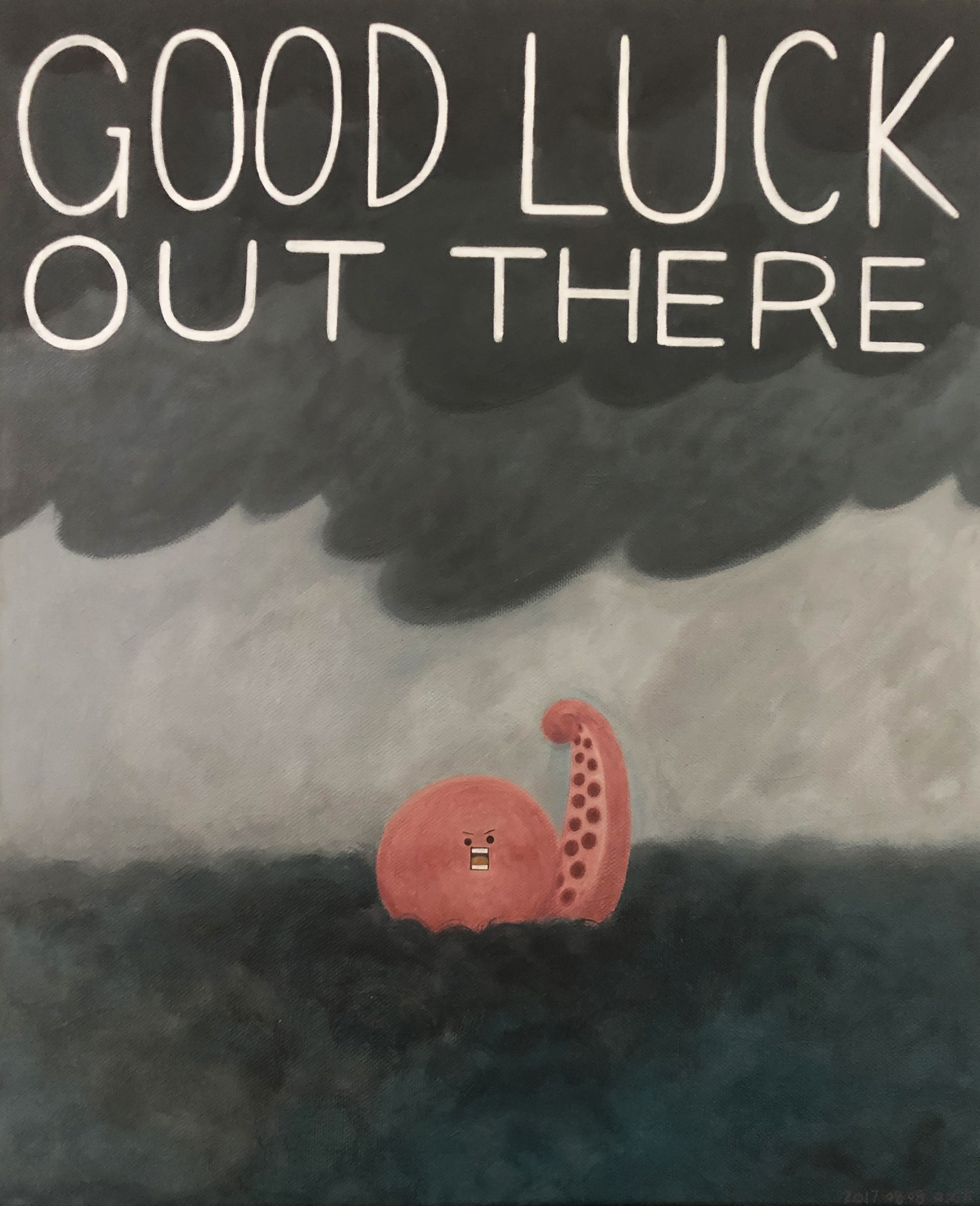 Good Luck Out There