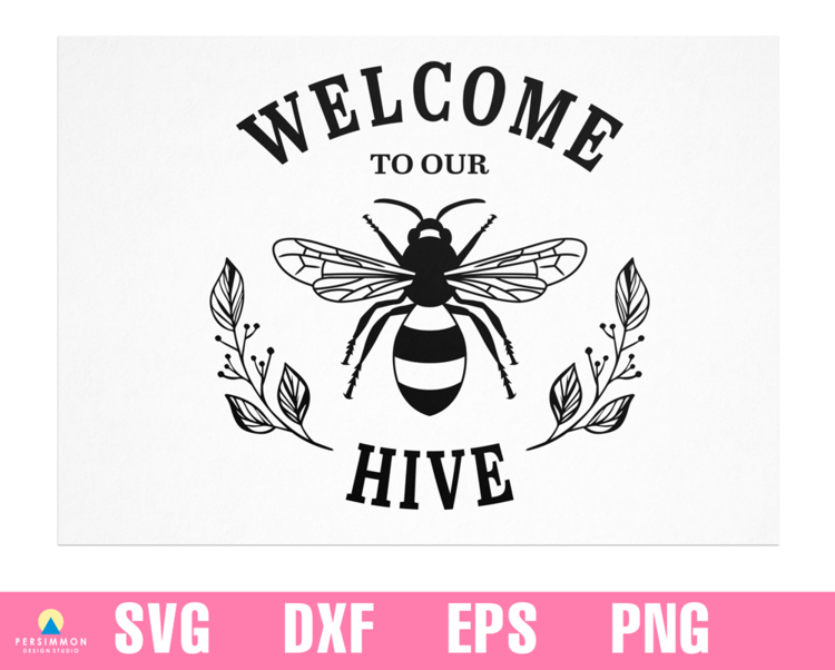 Download Welcome To Our Hive Svg Bee Svg Farmhouse Svg Farmhouse Kitchen Svg Kitchen Svg Farmers Market Clipart Country Kitchen Svg Flower Svg Hydnstudio Digital Fashion Design Store Fashion Flats