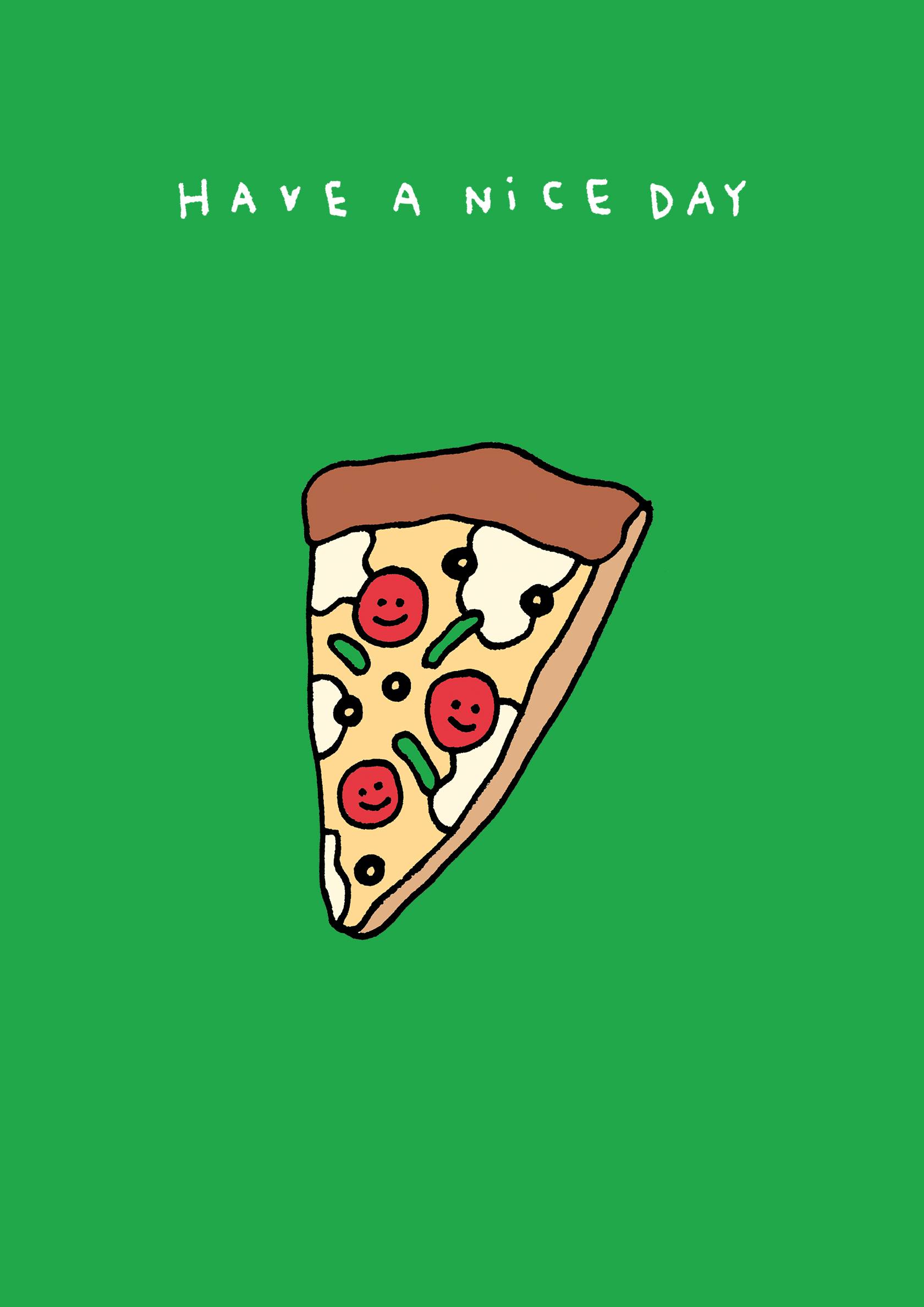 "Have a Nice Day" / 594mm*841mm / Digital Drawing / 2020