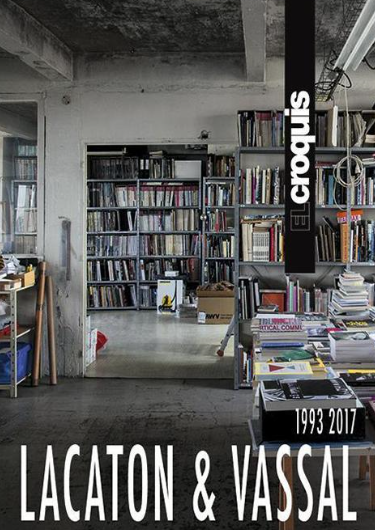 El Croquis 177/178: LACATON & VASSAL 1993-2017 + Two updated works 