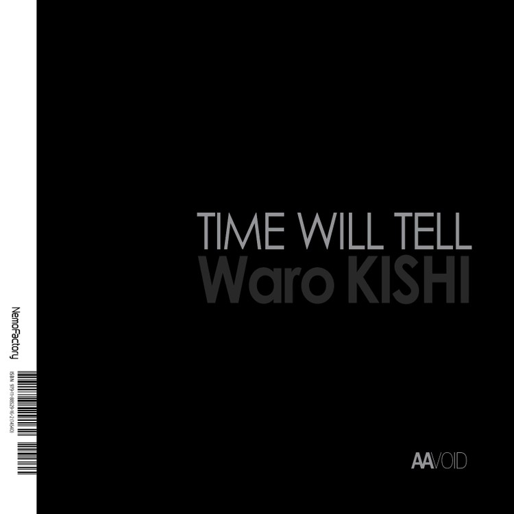 ゆば　TIME WILL TELL Waro Kishi 岸和郎：時間の真実_TIME WILL TELL | WORKS | WARO KISHI + K