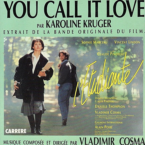 I calling love. Владимир Косма. Karoline Kruger - you Call it Love. OST студентка. Владимир Косма популярные треки.