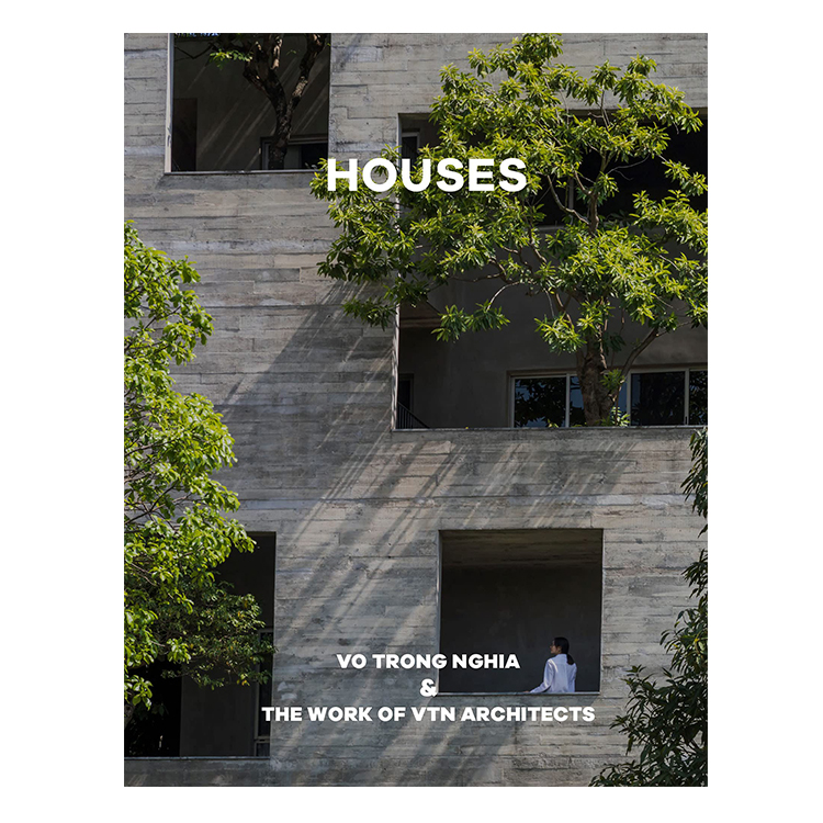 Houses: Vo Trong Nghia & The Work of VTN Architects : 심지전문서적