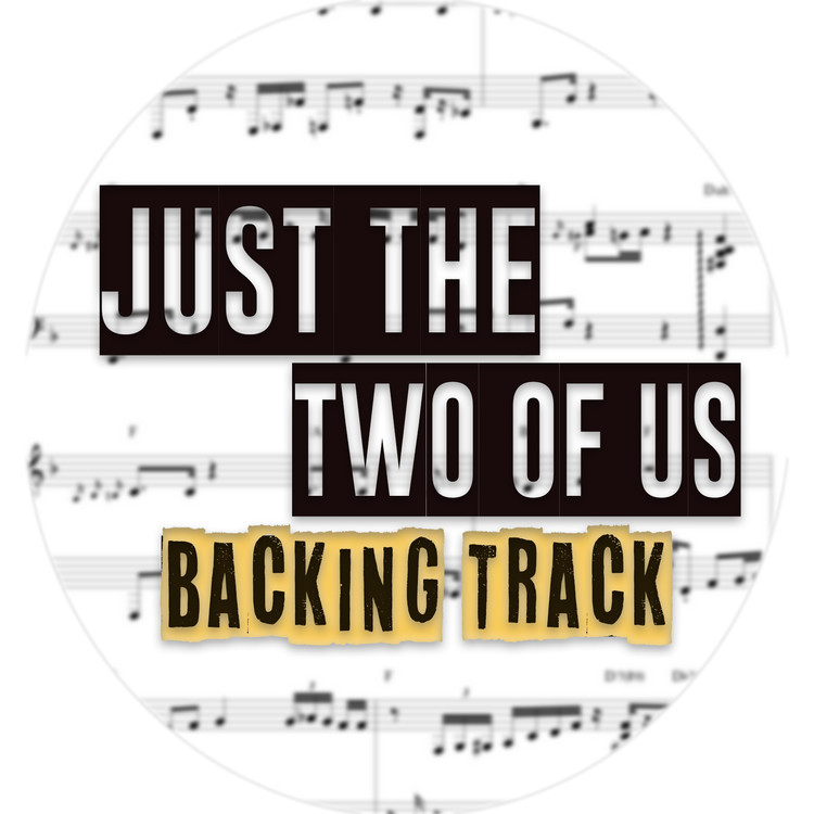 Just The Two Of Us 2022 - Sheet Music : Yohan Kim Music