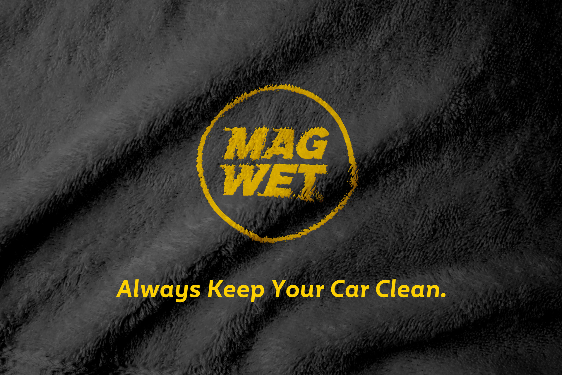 ALWAYS KEEP YOUR CAR CLAEN.