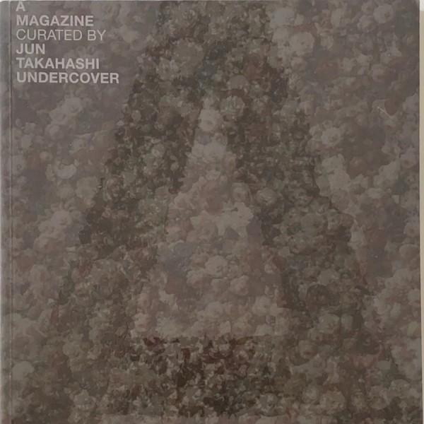 A Magazine Curated By Jun Takahashi Undercover