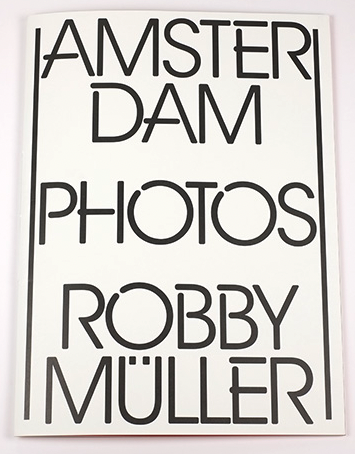 新品即決 Muller Robby / Photos Amsterdam アート/エンタメ - www