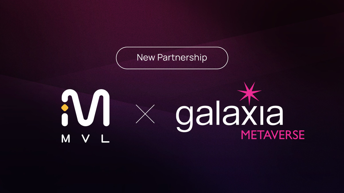 MVL Signed an MOU with Galaxia Metaverse : MVL l Notice