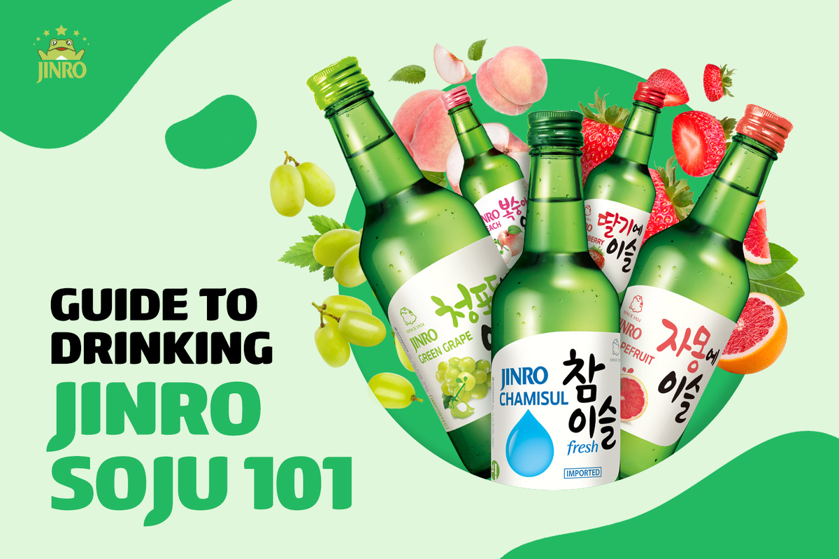 Guide to Drinking JINRO Soju 101 : Korean Alcohol | JINRO