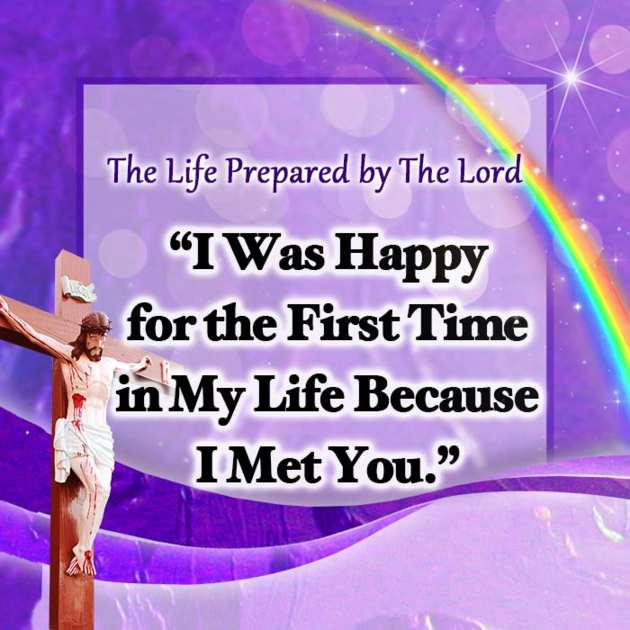 278. “I Was Happy for the First Time in My Life Because I Met You ...