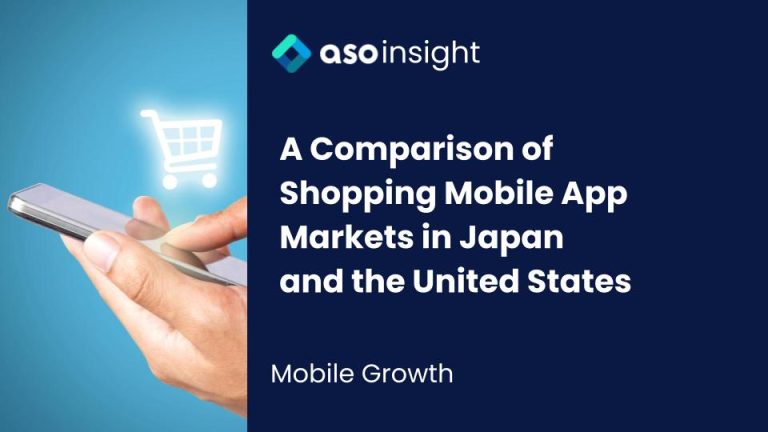 A Comparison of Shopping Mobile App Markets in Japan and the U.S