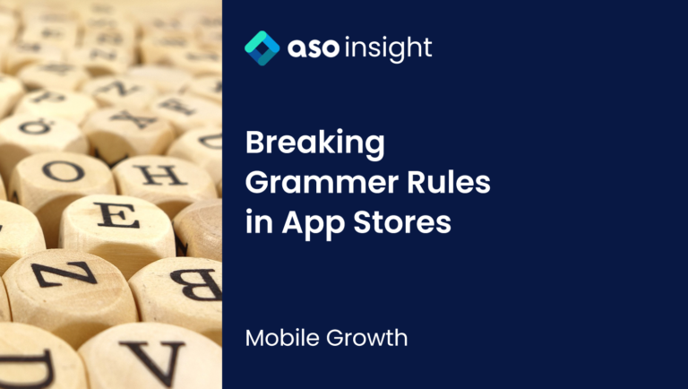 Breaking Grammar Rules in App Stores