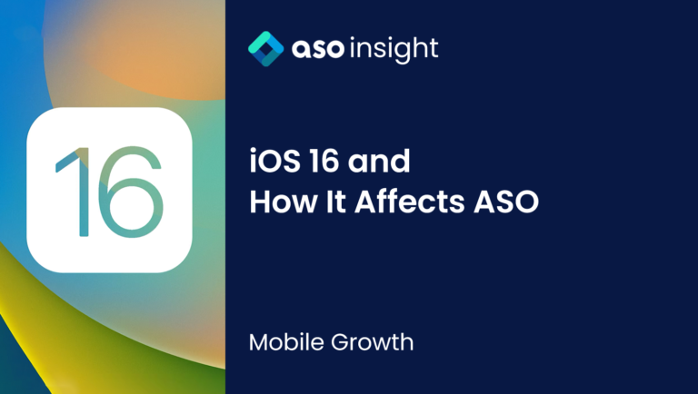 iOS 16 and How It Affects ASO