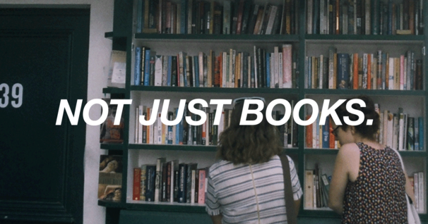 NOT JUST BOOKS.