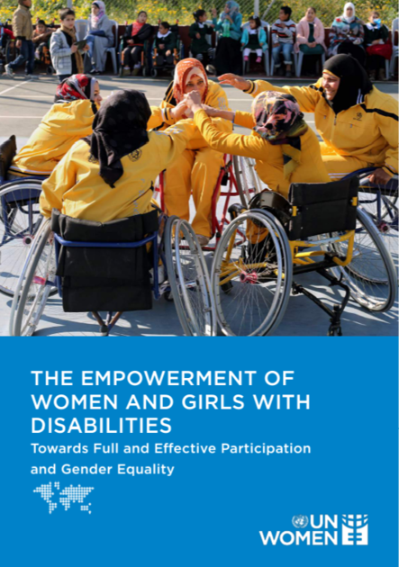 The Empowerment of women and girls with disabilities: Towards full and ...