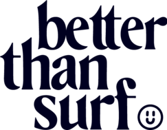 BETTER THAN SURF  |  배러댄서프