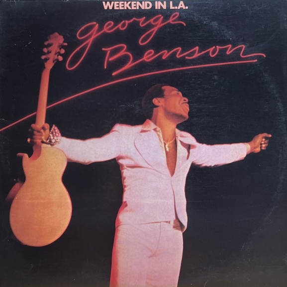 George Benson – Weekend In L.A. (1978 / US 1st / 2LP, Gatefold)