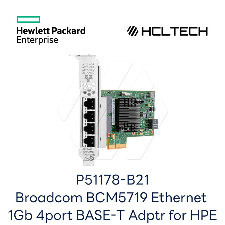 P51178 B21 Broadcom BCM5719 Ethernet 1Gb 4 port BASE T Adapter For HPE 