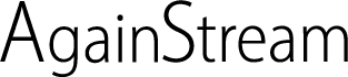 AgainStream