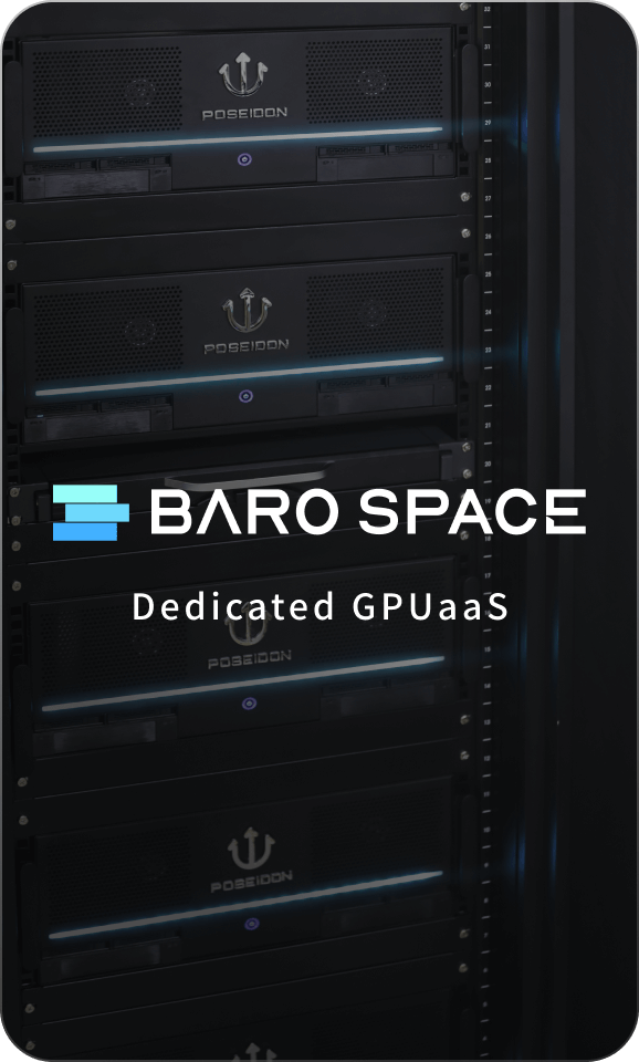 BARO Space dedicated GPUaaS