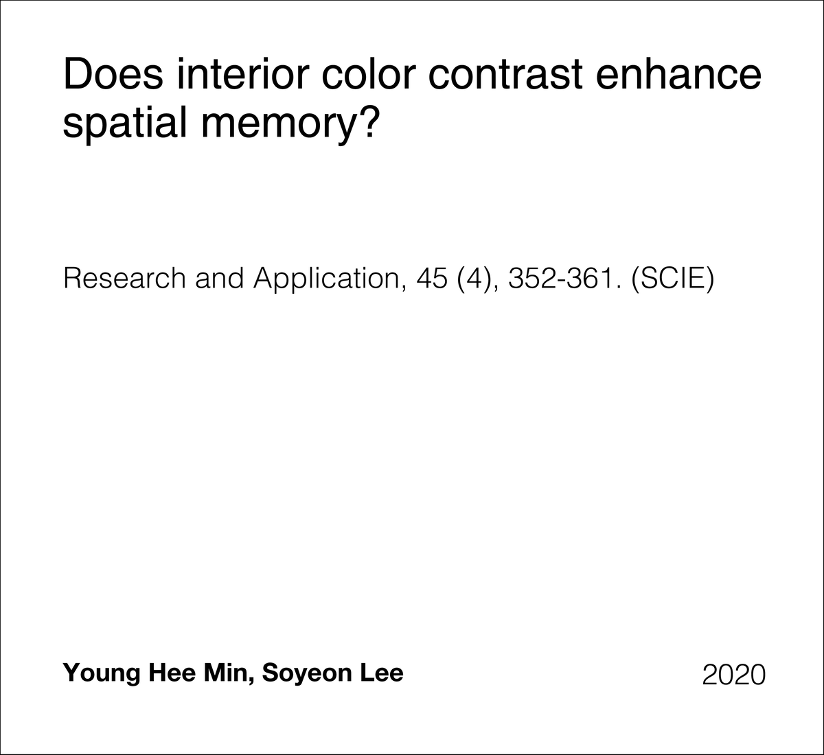 Does interior color contrast enhance spatial memory? : TIM Design Lab