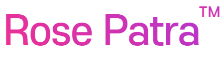 Rose Patra™