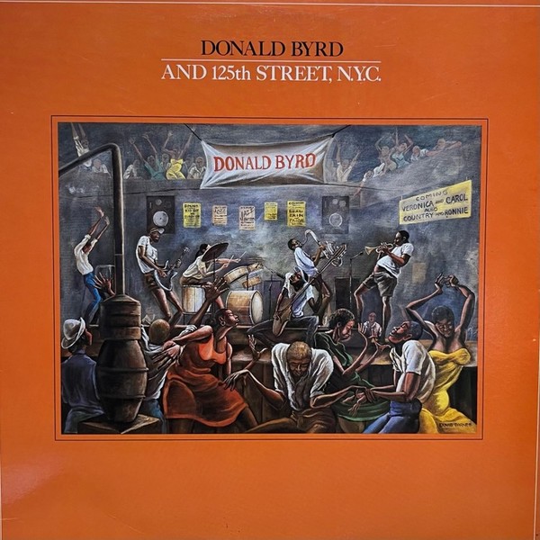 Donald Byrd And 125th Street, N.Y.C. – Donald Byrd And 125th