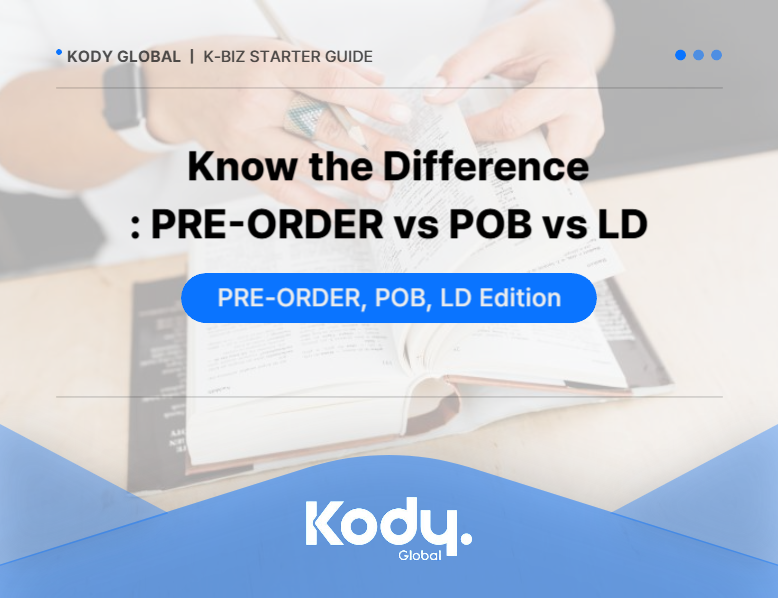 [K-BIZ Starter Guide] Vol.6: Know the Difference: PRE-ORDER vs POB vs ...