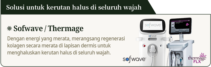 Solusi untuk kerutan halus di seluruh wajah