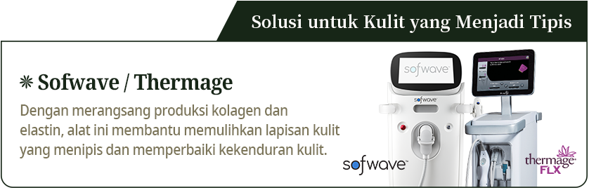 Solusi untuk Kulit yang Menjadi Tipis