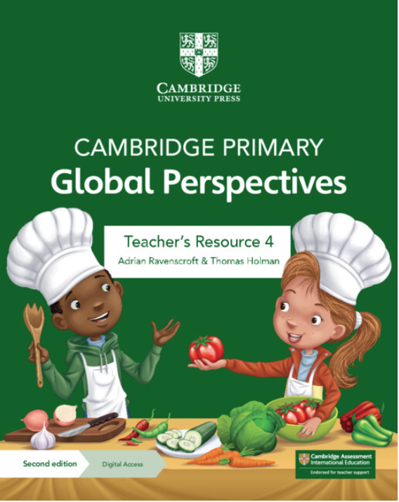 Cambridge Primary Global Perspectives Teacher's Resource 4 with Digital ...