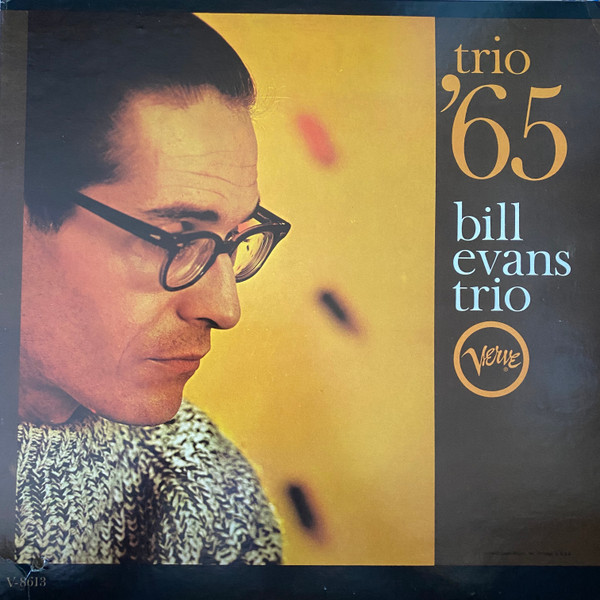 Bill Evans Trio – Trio '65 (1965 / US 1st / Mono, Gatefold