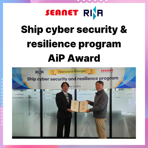 RINA - Ship cyber security & resilience program AiP Award : SeaNet ...