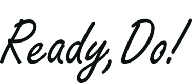 Ready, Do!