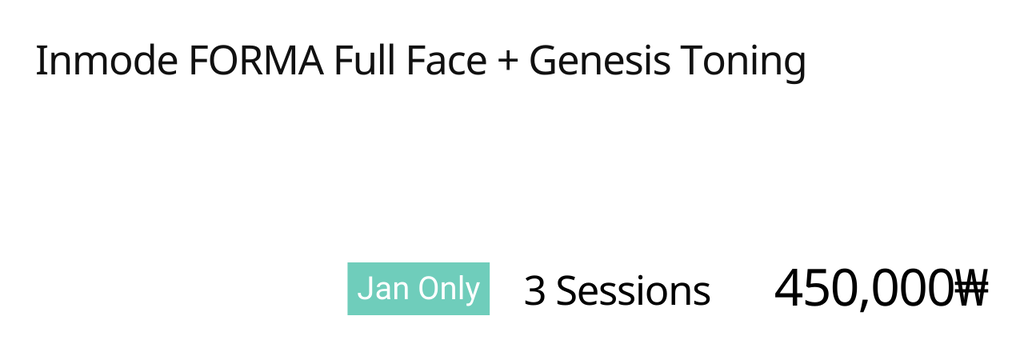 Inmode FORMA Full Face + Genesis Toning : 뽀송의원 강남 / 강남역피부과