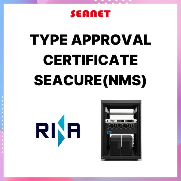 TYPE APPROVAL CERTIFICATE SEACURE(NMS) : 씨넷 | 씨네터