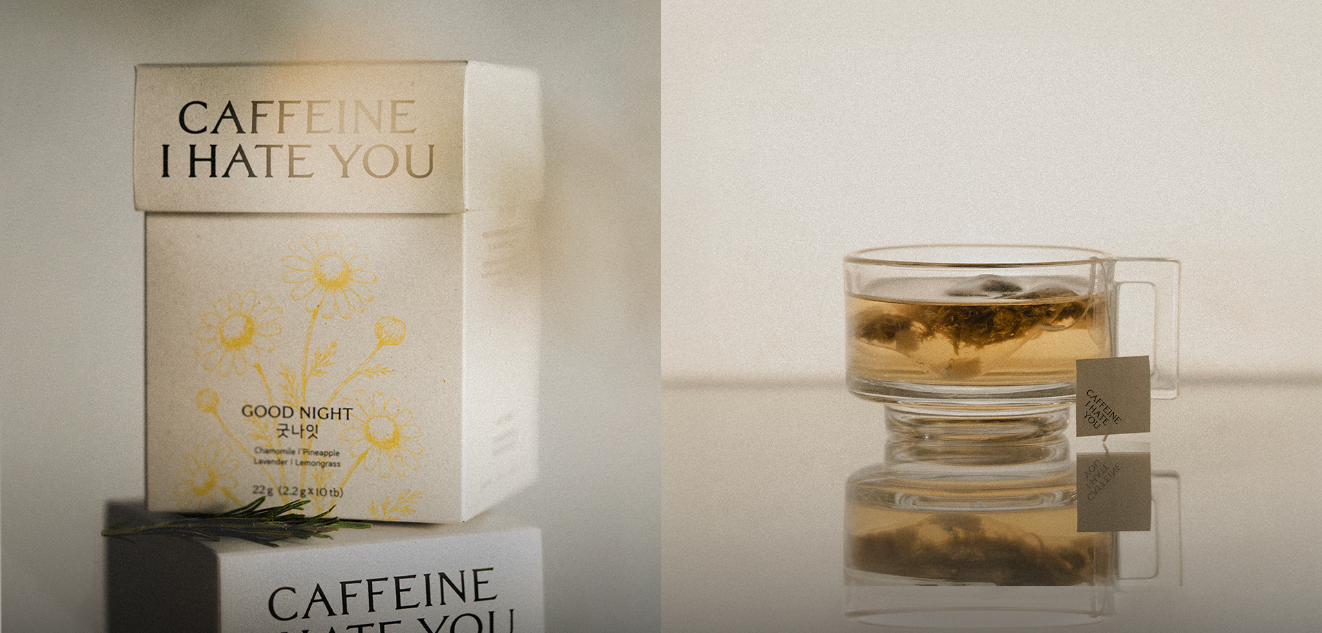 <div id="main_contentbox"> 	<p style="font-size: 16px; line-height: 1.5; ">  		CIHY stands for Caffeine I Hate You, a caffeine-free tea blend 		</br>for those who hesitate even a cup of tea. 		</br>Enjoy special blends of tea whenever, wherever, and whoever you are 		with. 	<p> 	<div class="main_contentbox_shopbtn"> 		<a class="btn btn-lg contentbox_shopbtn" href="https://caffeineihateyou.com/aboutus" rel="noopener noreferrer" style="font-size: 14px; text-decoration: none; display: inline-block;" target="_blank"> 			브랜드 스토리 &rarr; 		</a>  	</div>  </div> 