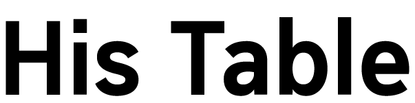 His Table - 히즈테이블, 히스테이블