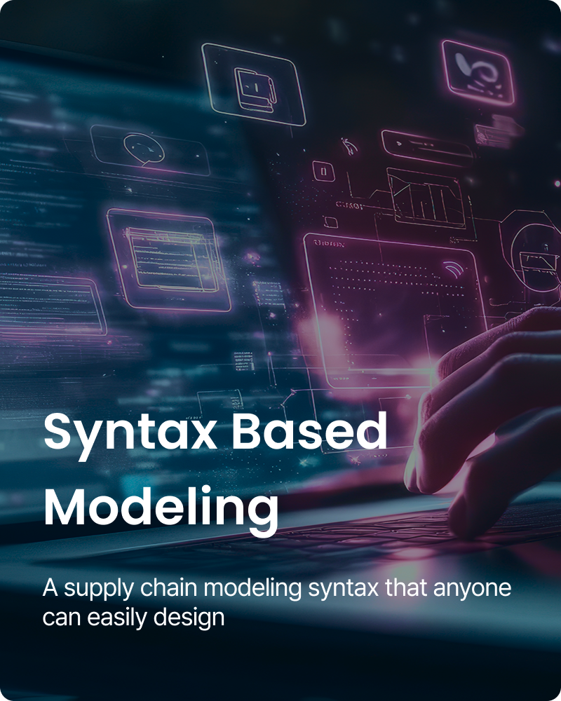 Supply Chain Modeling Language Designed for Intuitive Accessibility