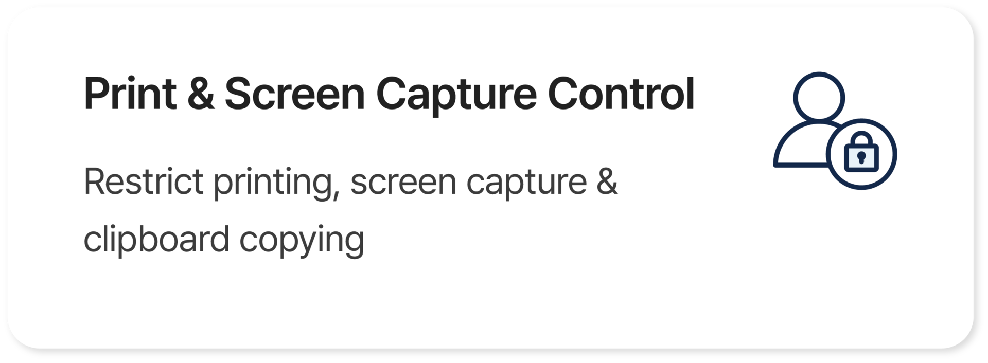 Print & Screen Capture Control