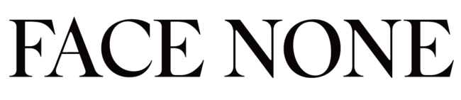 FACE NONE