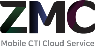 ZMC : Mobile CTI Cloud Service