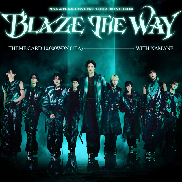 2026 &TEAM CONCERT TOUR 'BLAZE THE WAY' in INCHEON」スペシャル