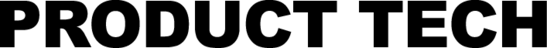 PRODUCT TECH