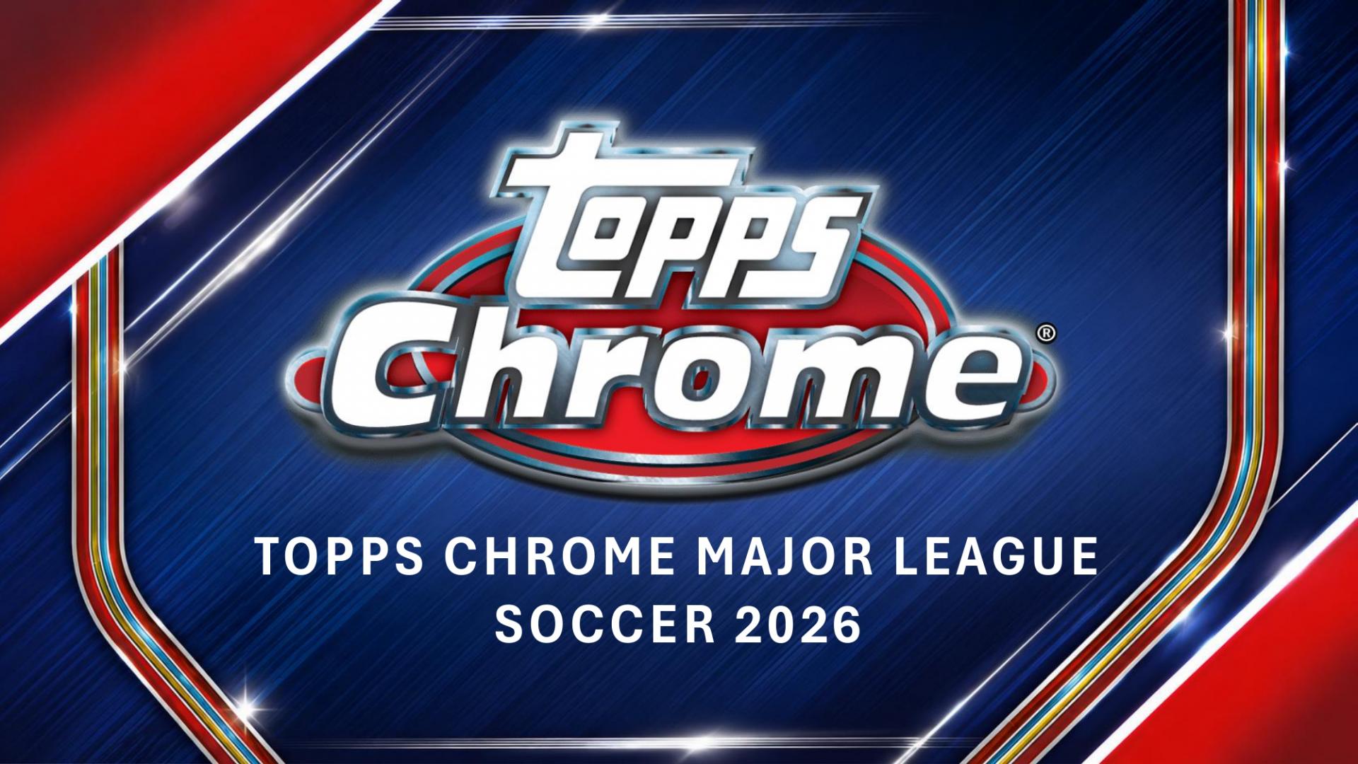 2026 탑스 크롬 MLS 하비 박스 (재고수량/ 발매일정)
