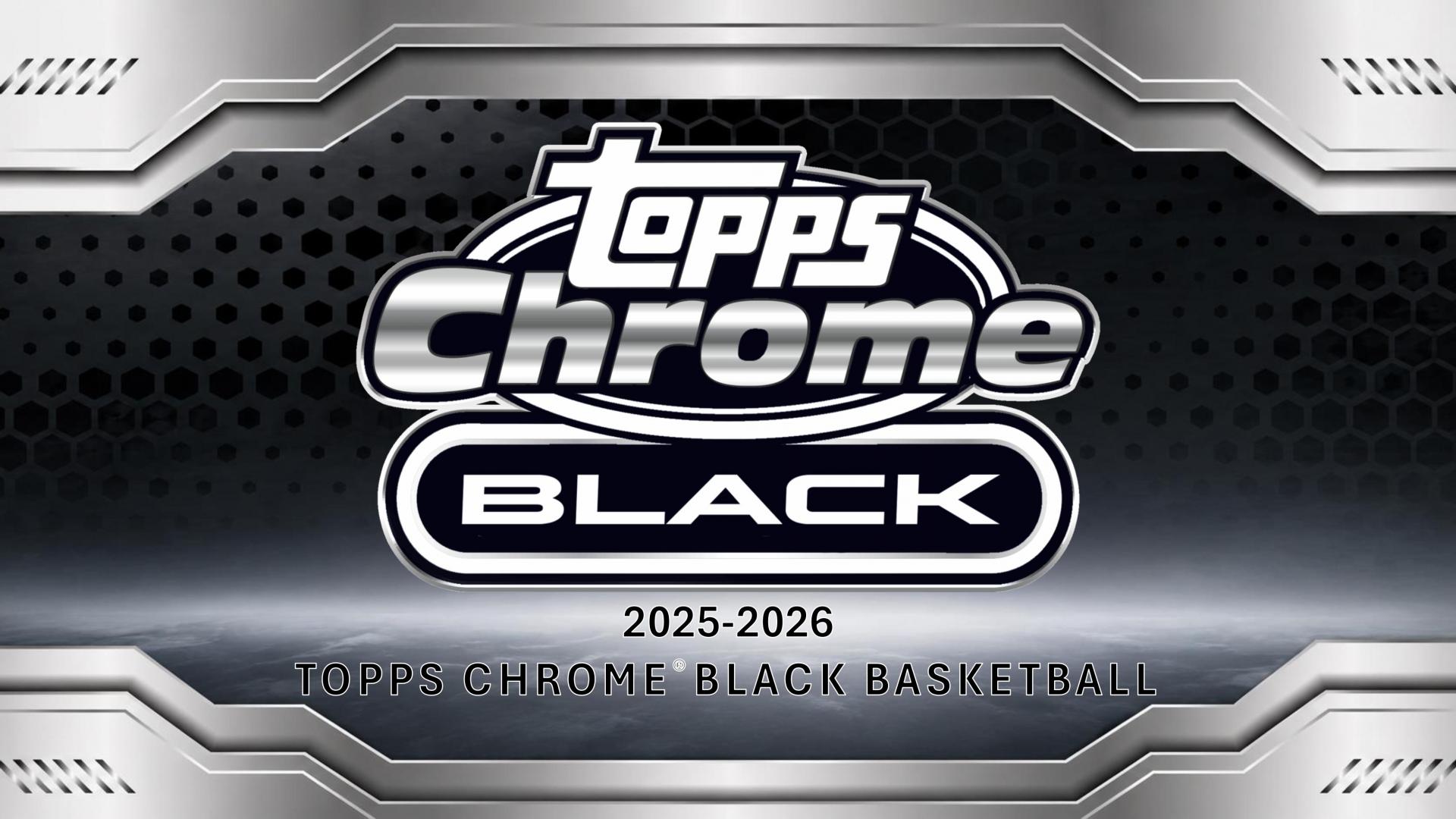 2025-26 Topps Chrome Black Basketball Hobby Box