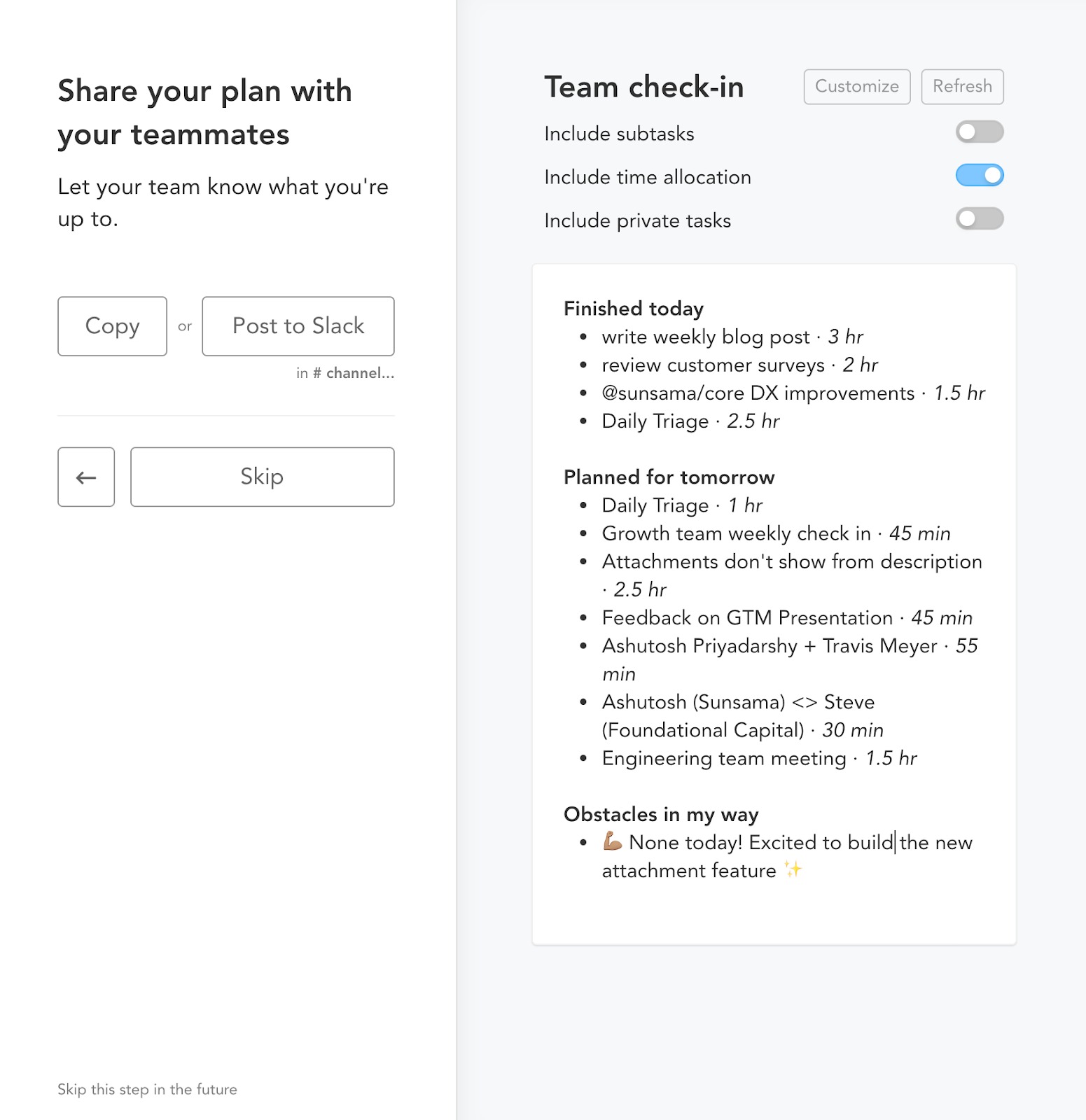 Share your plan on slack with teammates