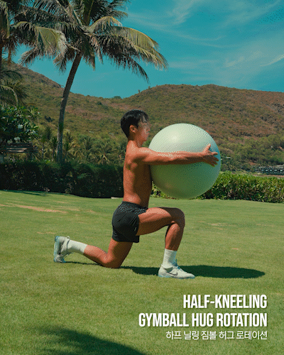 하프,닐링,짐볼,허그,허깅,로테이션,회전,Half,Kneeling,Gymball,Hug,Rotation