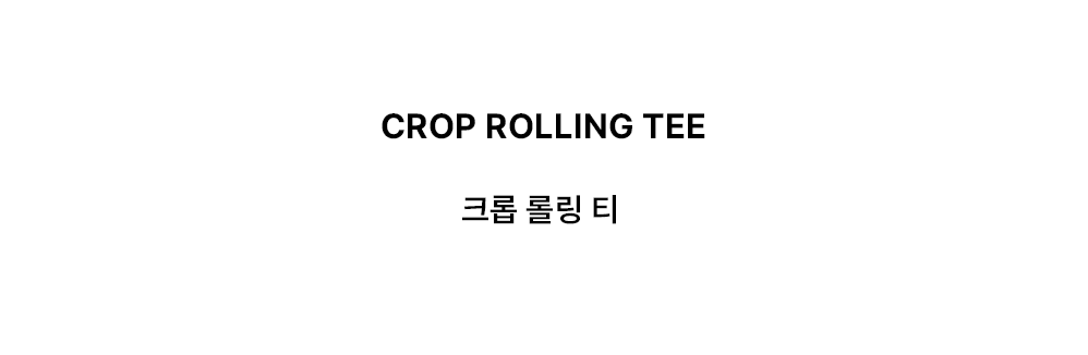 ROLLING CROP TEE